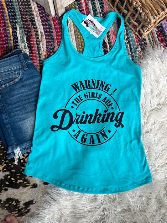 Warning: The Girls Are Drinking Again Graphic Tank – Tahini Blue