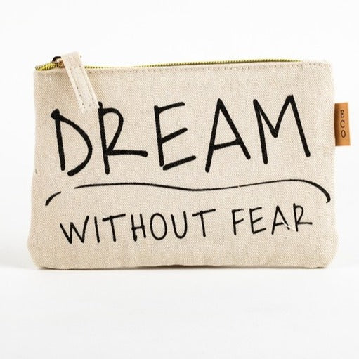 Canvas Pouch Dream without fear
