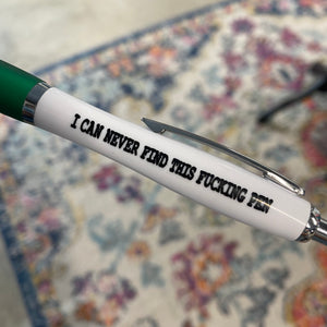 I can never find this F*cking Pen