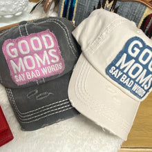Good Mom's Say Bad Words baseball cap
