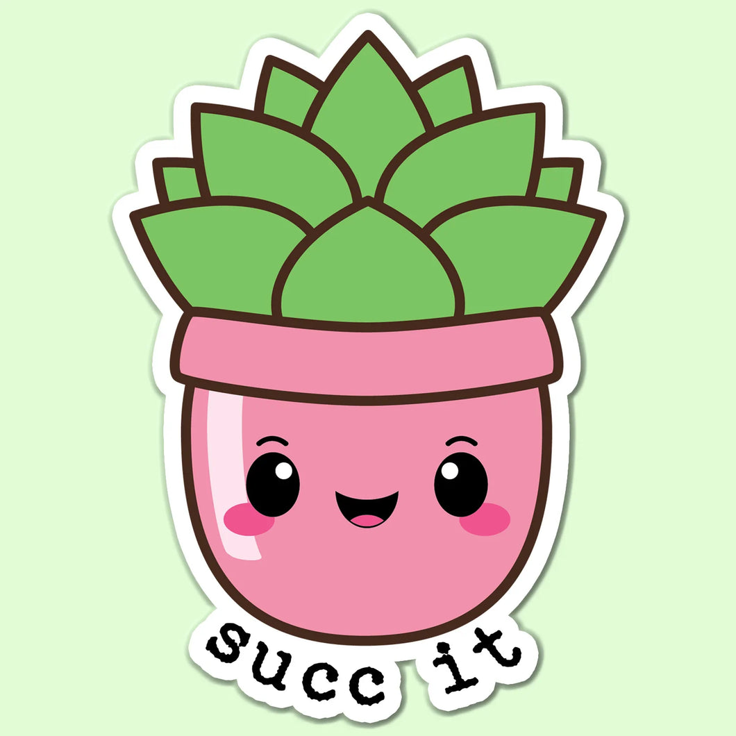 Succ it succulent sticker decal